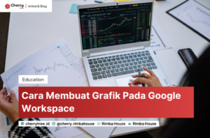 Cara Membuat Grafik Pada Google Workspace 