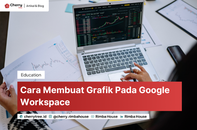 Cara Membuat Grafik Pada Google Workspace 