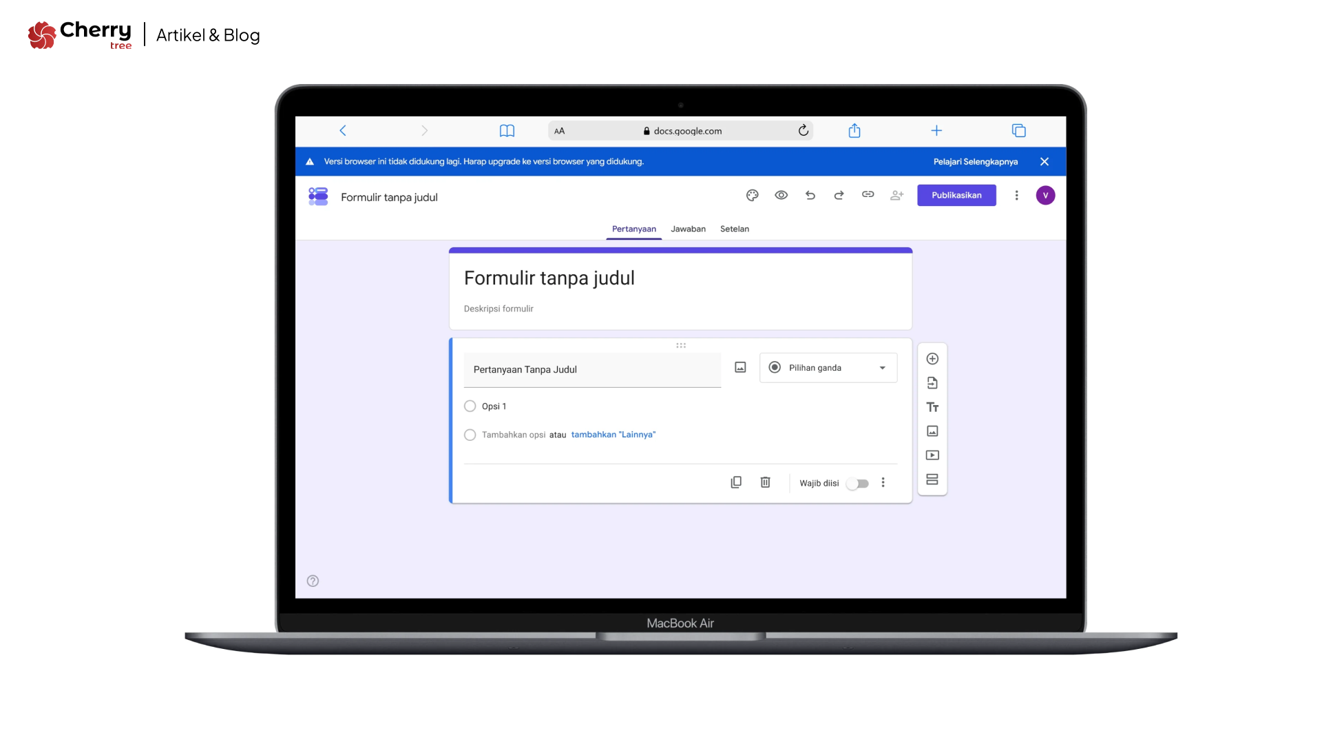 Cara Menggunakan Google Form untuk Membuat Kuesioner, Survey, dan Formulir Online 2 Cara Mengatur Google Form