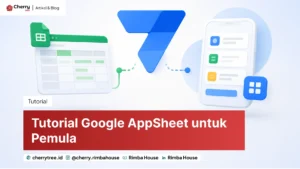 Cara Menggunakan Google AppSheet