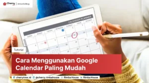 Cara Menggunakan Google Calendar