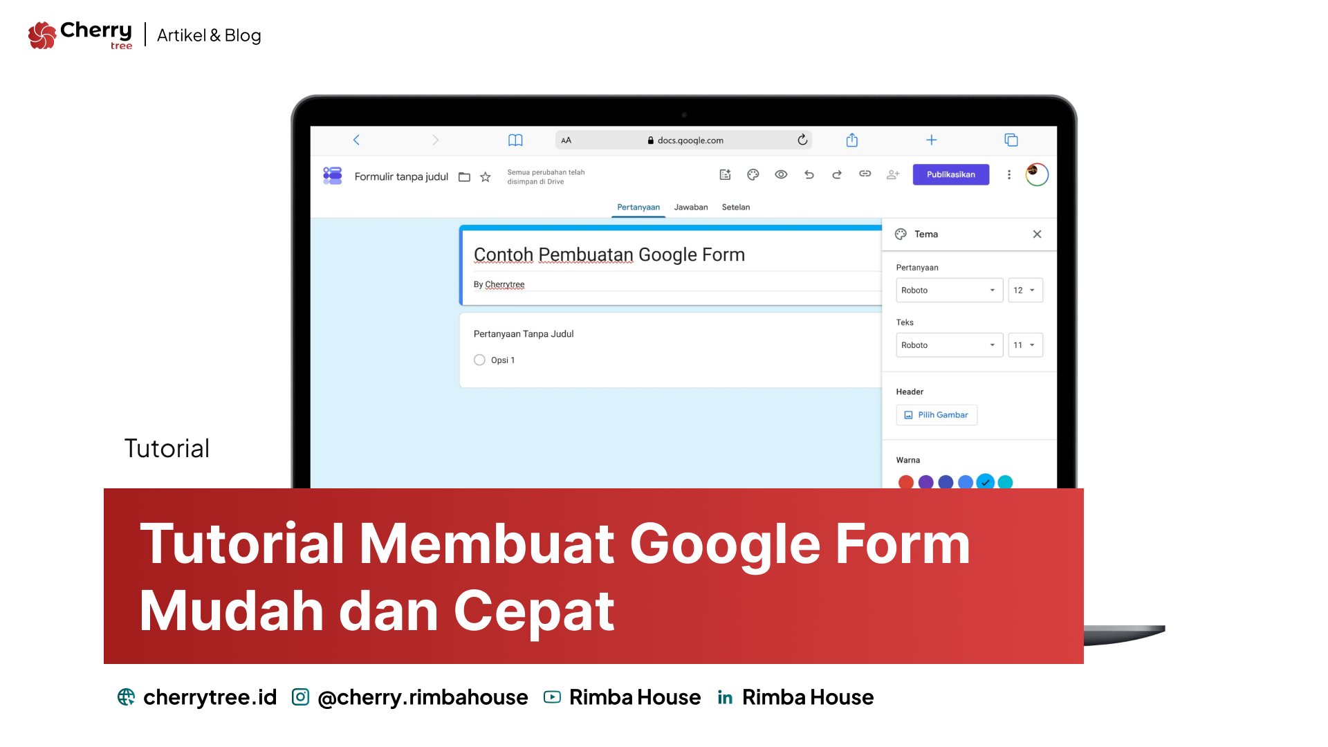 Cara Menggunakan Google Form