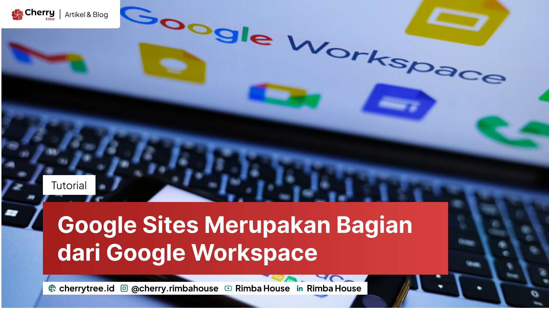 Cara Menggunakan Google Sites untuk Membuat Website Tanpa Coding 2 Google Sites Merupakan Bagian dari Google Workspace