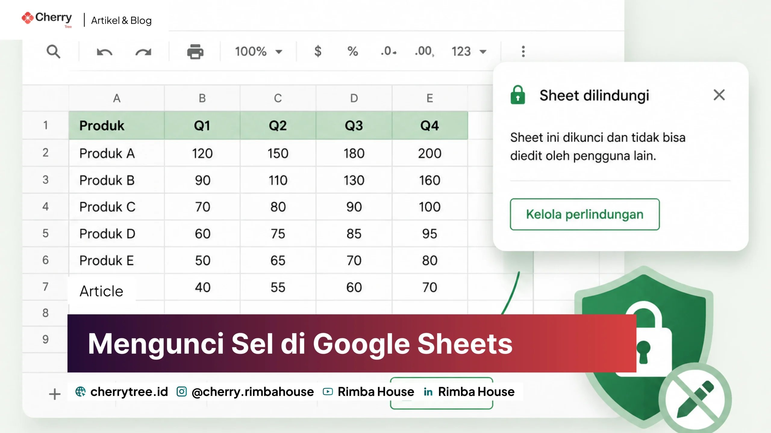 Cara Mengunci Sheet Di Spreadsheet Agar Tidak Bisa Diedit