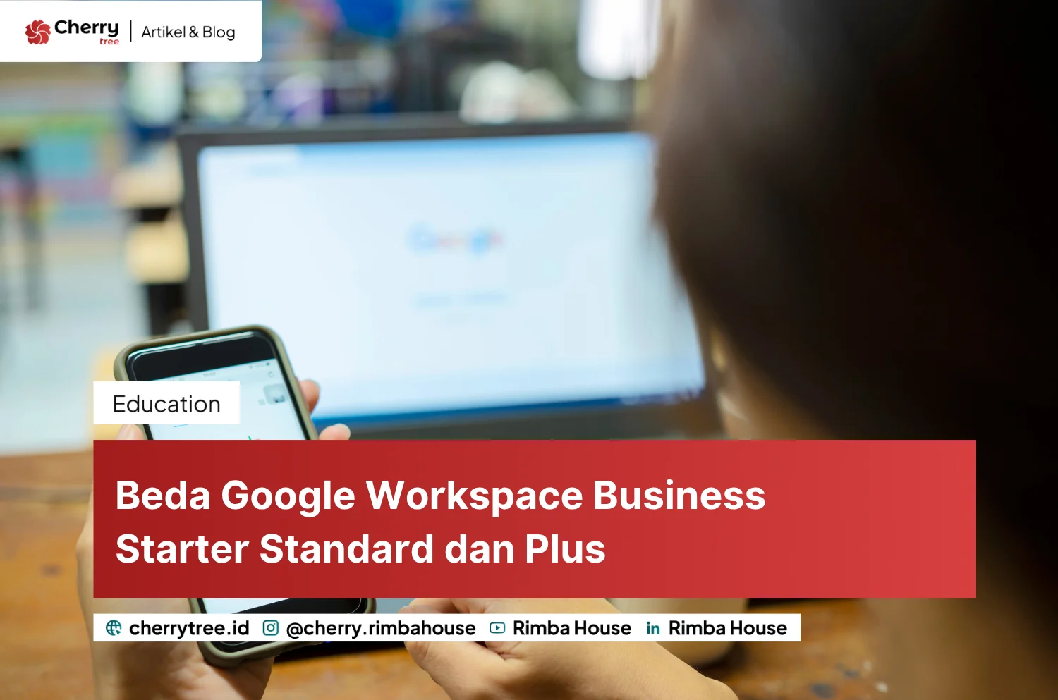 Beda Google Workspace Business Starter Standard Dan Plus