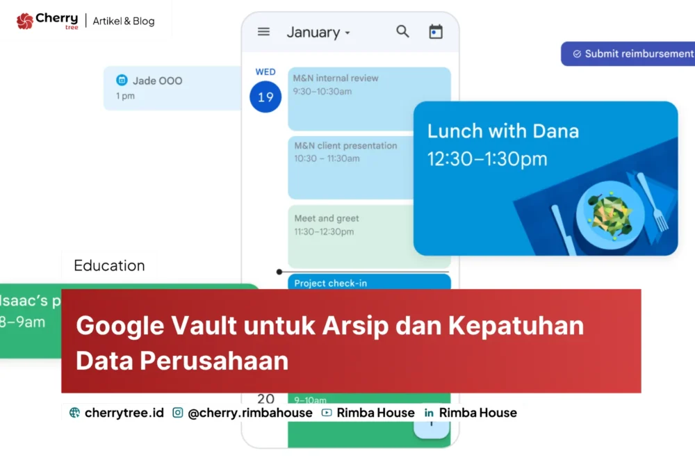 Google Vault Untuk Arsip Dan Kepatuhan Data Perusahaan